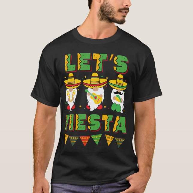 Cinco De Mayo Mexican Gnomes Lets Fiesta T-Shirt (Front)
