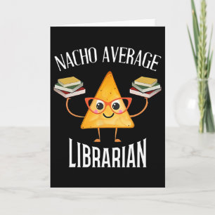 Cinco De Mayo Nacho Average Librarian Library Mexi Card
