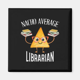 Cinco De Mayo Nacho Average Librarian Library Mexi Magnet