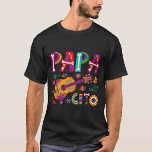 Cinco De Mayo Papacito Flower Papa Cito Mexican 1 T-Shirt