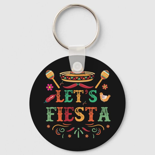 Cinco De Mayo Party Lets Fiesta Mexican Key Ring (Front)
