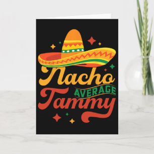 Cinco De Mayo Personalised Shirt Nacho Average Tam Card