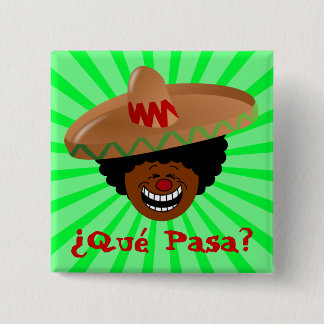 Cinco de Mayo - Que Pasa: Spanish for Funky Fiesta 15 Cm Square Badge