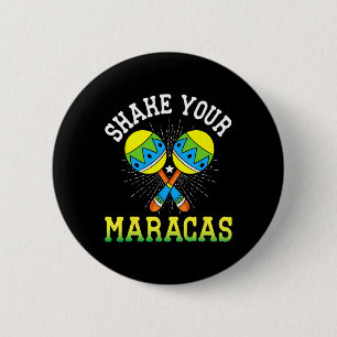 Cinco De Mayo Shake Your Maracas Nachos Mexican Pa 6 Cm Round Badge