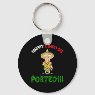 Cinco De Mayo Shirt Deported Funny Donald Trump Gi Key Ring