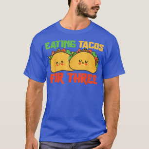 Cinco De Mayo Shirt Eating Tacos For Three Pregnan