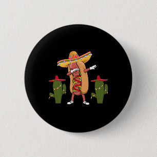 Cinco De Mayo Shirt Hot Dog Cactus Dancing 6 Cm Round Badge