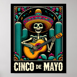 Cinco De Mayo Skeleton Skull Sombrero Guitar Mexic Poster