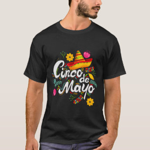 Cinco De Mayo Sombrero Mexican Festival Party T-Shirt
