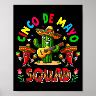 Cinco De Mayo Squad Mexican Cactus Sombrero Playin Poster