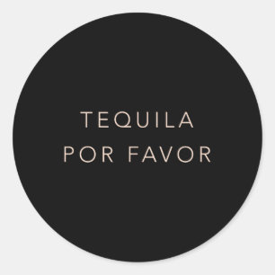 Cinco De Mayo T Shirt Tequila Por Favour Cute Classic Round Sticker