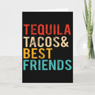 Cinco De Mayo Tequila Tacos Best Friends Drinking  Card