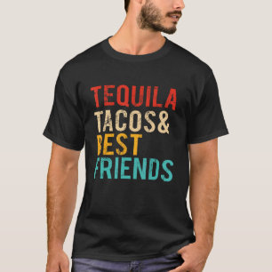 Cinco De Mayo Tequila Tacos Best Friends Drinking  T-Shirt