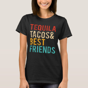 Cinco De Mayo Tequila Tacos Best Friends Drinking T-Shirt