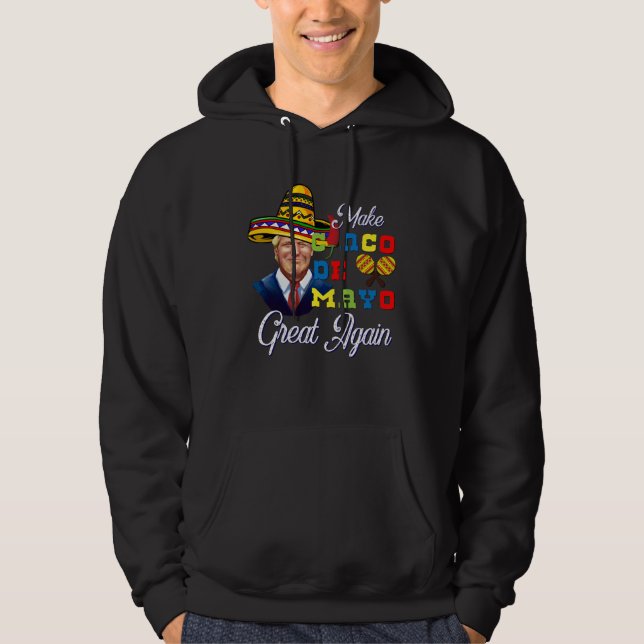 Cinco De Mayo Tequila Tacos Mexican Beer Happy Cin Hoodie (Front)