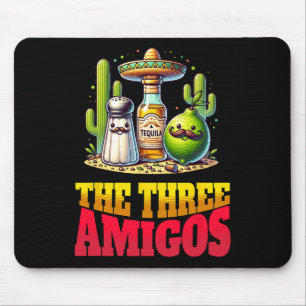 Cinco De Mayo The Three Amigos Funny Salt Lime Teq Mouse Mat