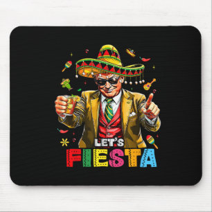 Cinco De Mayo Trump Taco Funny Mexican Trump Let's Mouse Mat