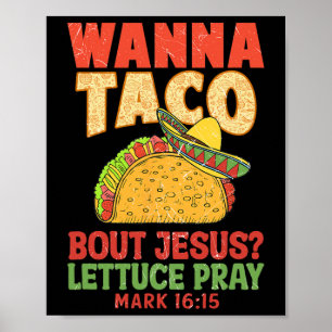 Cinco De Mayo Wanna Taco Bout Jesus Women Men Chri Poster
