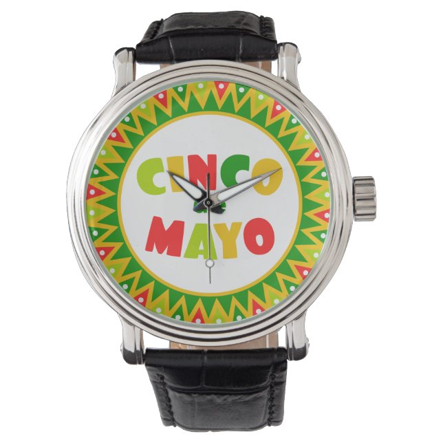 Cinco de Mayo Watch (Front)