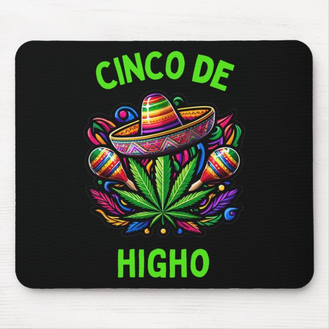 Cinco De Mayo Weed Funny Stoner Humour 1  Mouse Mat (Front)