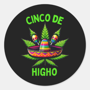 Cinco De Mayo Weed Funny Stoner Humour  Classic Round Sticker