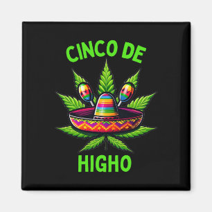 Cinco De Mayo Weed Funny Stoner Humour Magnet