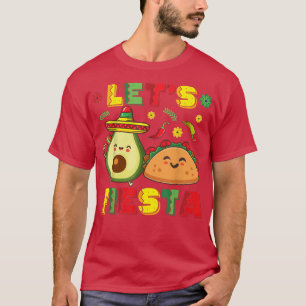 Cinco De MayoGirls, Taco And Avocado Lets Fiesta T-Shirt