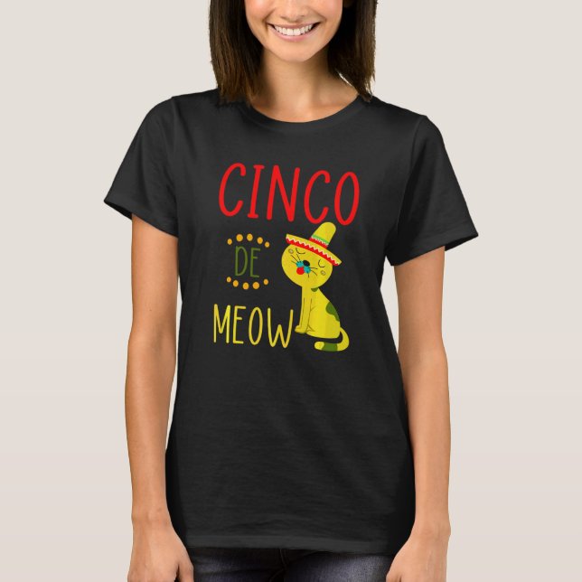 Cinco De Meow 5th Of May Mexican Pride Cat Lover O T-Shirt (Front)