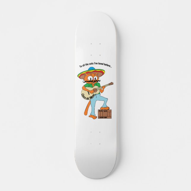 "Cinco de Meow" Singing Cartoon Cat skateboard (Front)