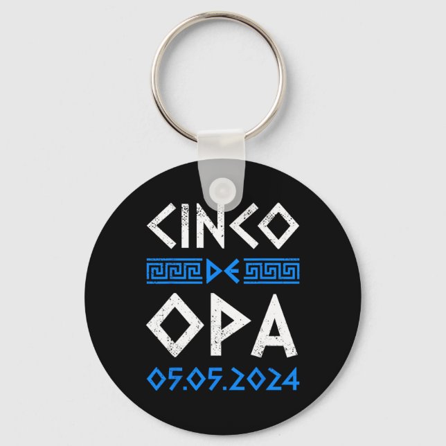 Cinco De Opa Funny Cinco De Mayo Orthodox Greek Ea Key Ring (Front)