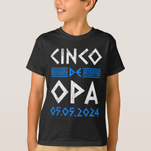 Cinco De Opa Funny Cinco De Mayo Orthodox Greek Ea T-Shirt