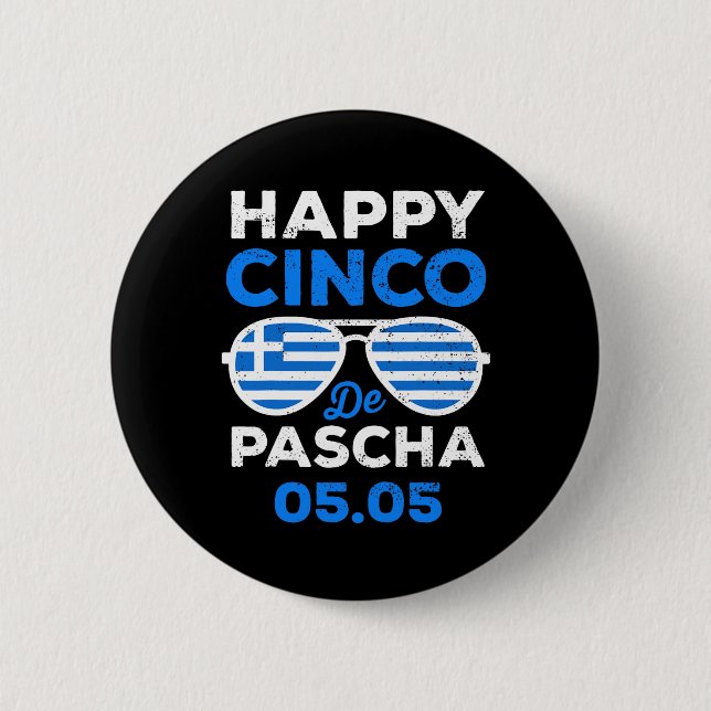 Cinco De Pascha Greece Flag Funny Greek Easter Cin 6 Cm Round Badge (Front)
