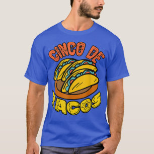 Cinco De Tacos Happy Cinco De Mayo T-Shirt