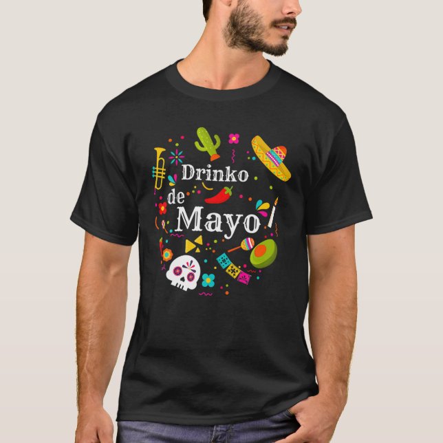 Cinco Drinko De Mayo Men Women Drinking Tequila Ma T-Shirt (Front)