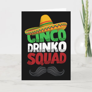 Cinco Drinko Squad Party Mexican Fiesta Funny Cinc Card