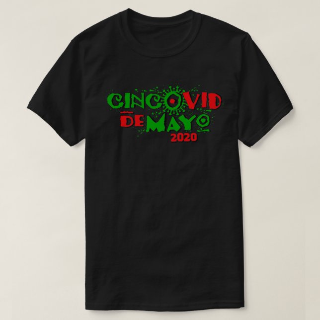 CincoVID de Mayo 2020  T-Shirt (Design Front)