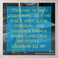 Cinderella Colossians 3:12 Poster