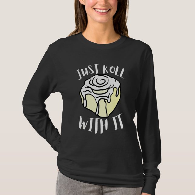 Cinnamon Roll And Cinnamon Buns 3 T-Shirt (Front)