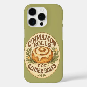 Cinnamon Rolls not Gender Roles iPhone 16 Pro Case
