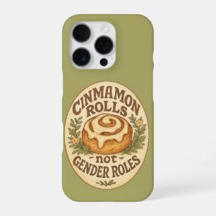 Cinnamon Rolls not Gender Roles iPhone 16 Pro Case