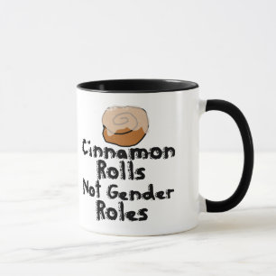 Cinnamon Rolls not gender roles Mug