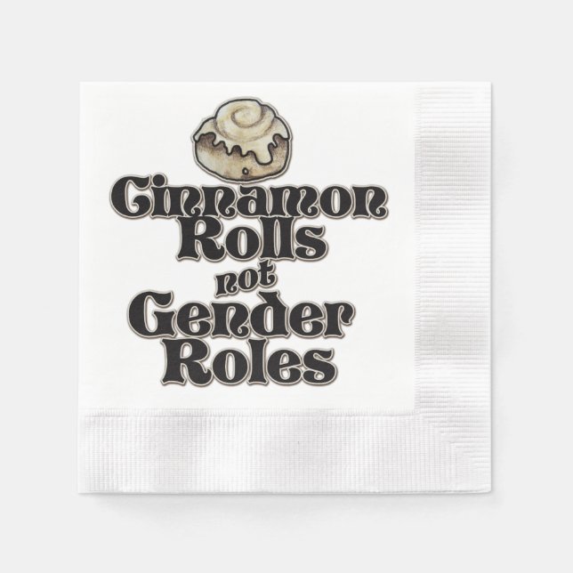 Cinnamon Rolls not gender roles Napkin (Front)