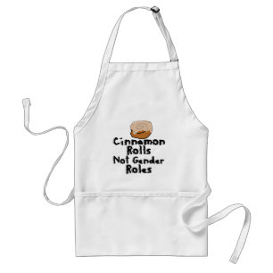 Cinnamon Rolls not gender roles Standard Apron