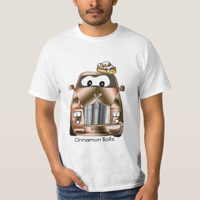 Cinnamon Rolls (Royce) T Shirt and Apparel (Front)