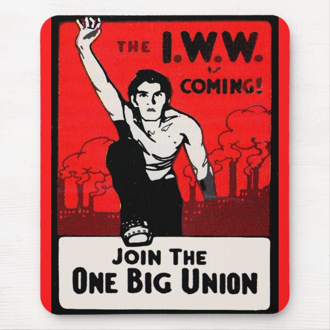 circa 1905 IWW Is Coming Mouse Mat (Front)