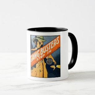 CIRCA 1930S BLB GANGBUSTERS STEP IN  MUG