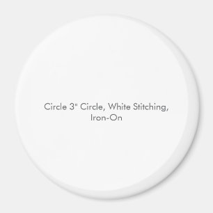 Circle 3" Circle, White Stitching, Iron-On Magnet