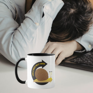 Circle back next week mug
