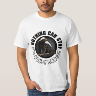 Circle - Nothing Can Stop the Honey Badger T-Shirt