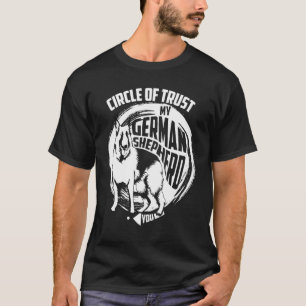 Circle Of Trust  German Shepherd Cute Dog T-Shirt